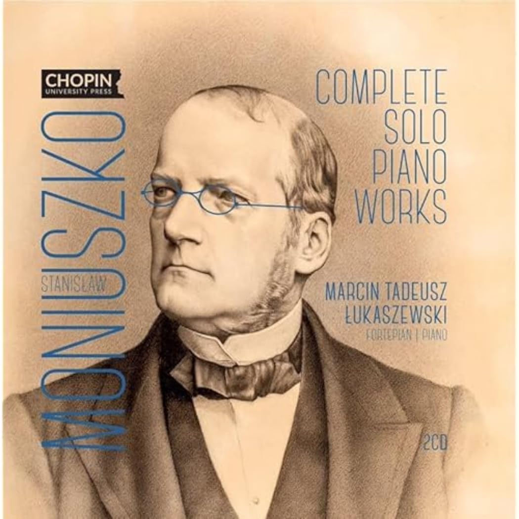 Stanislaw Moniuszko: Complete Works for Solo Piano