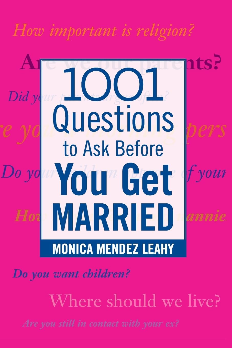 1001 Questions to Ask Before You Get Married