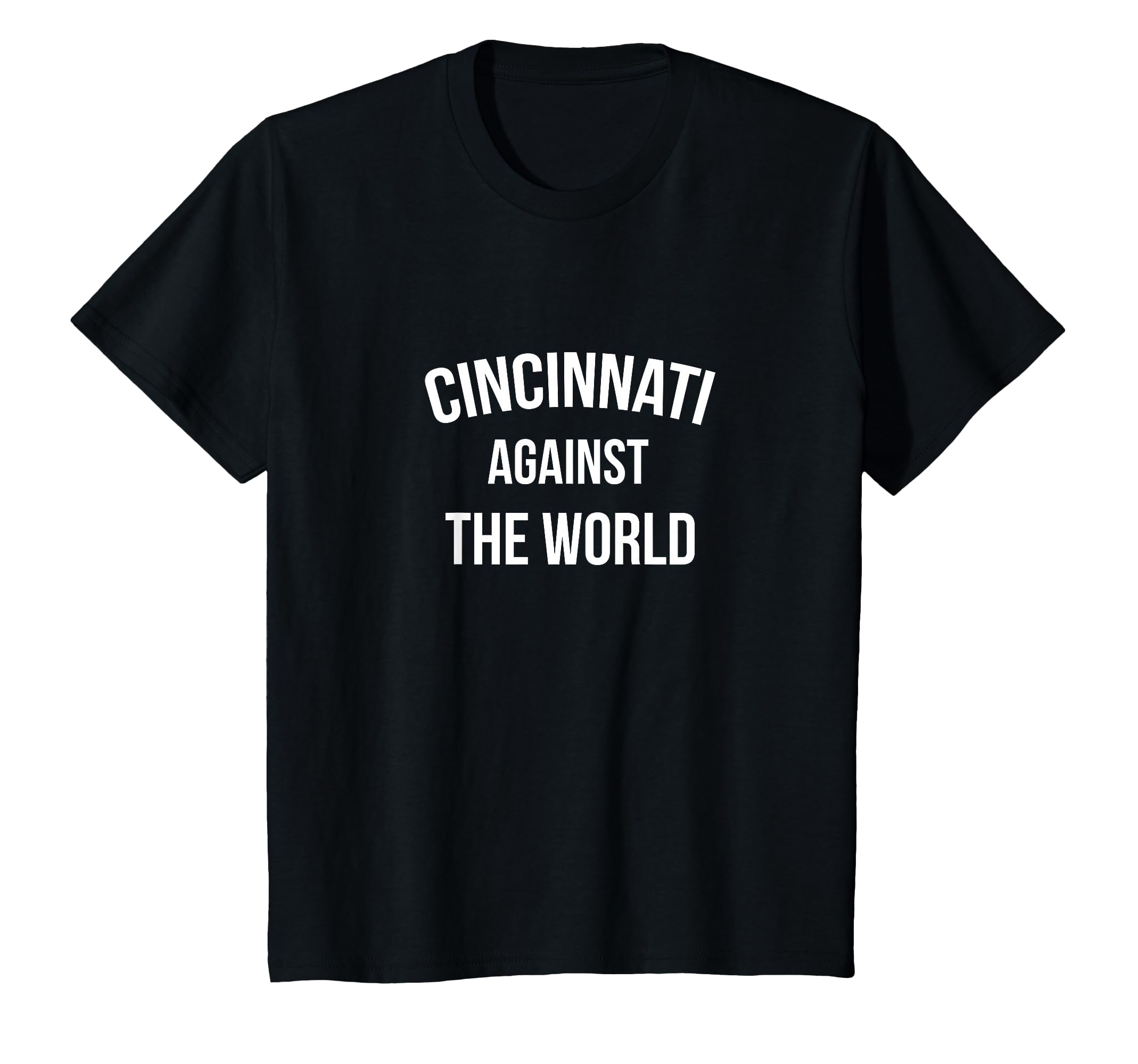 Cincinnati Against The World Shirt