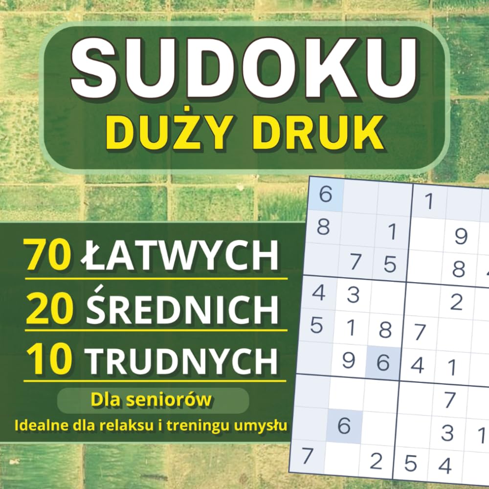 Sudoku duży druk dla seniorów: Sudoku 9×9 • Proste łamigłówki • Koncentracja i trening umysłu