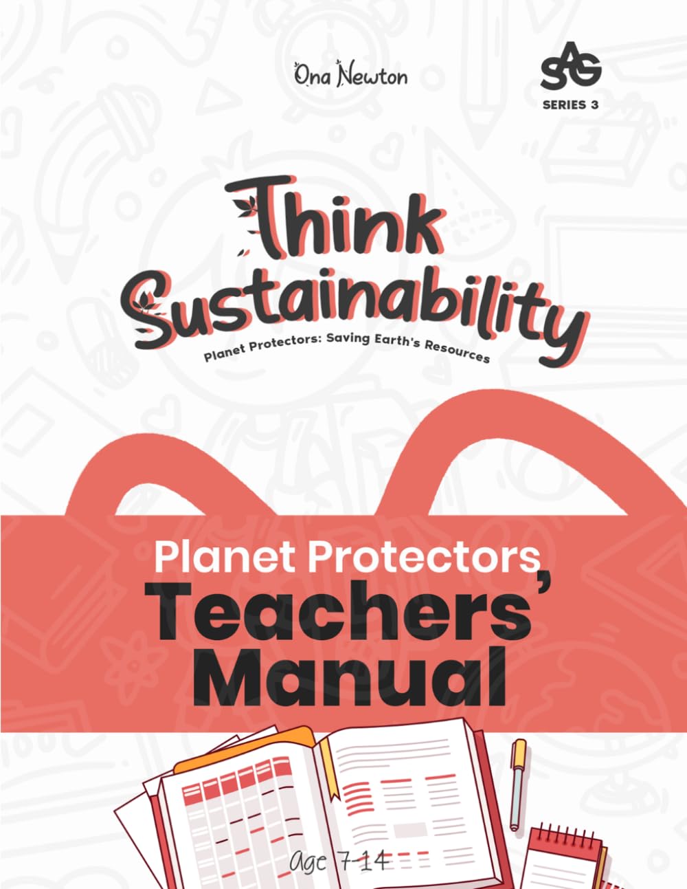 Think Sustainability for Kids Series 3: Planet Protectors - Saving Earth’s Resources | Teacher’s Manual
