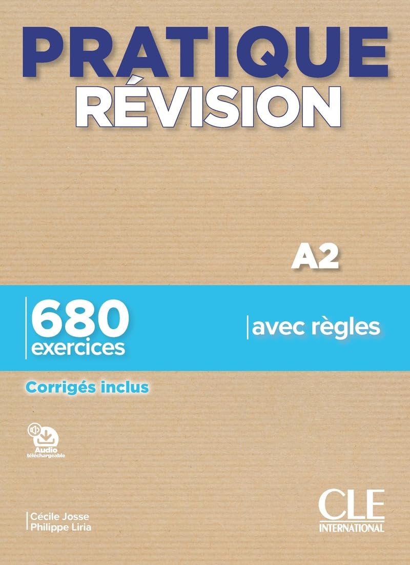 Pratique Révision - Niveau A2 - Livre + Corrigés + Audio téléchargeable: 680 exercices. Corrigés inclus