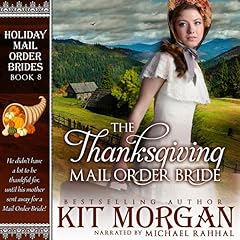 Couverture de The Thanksgiving Mail Order Bride