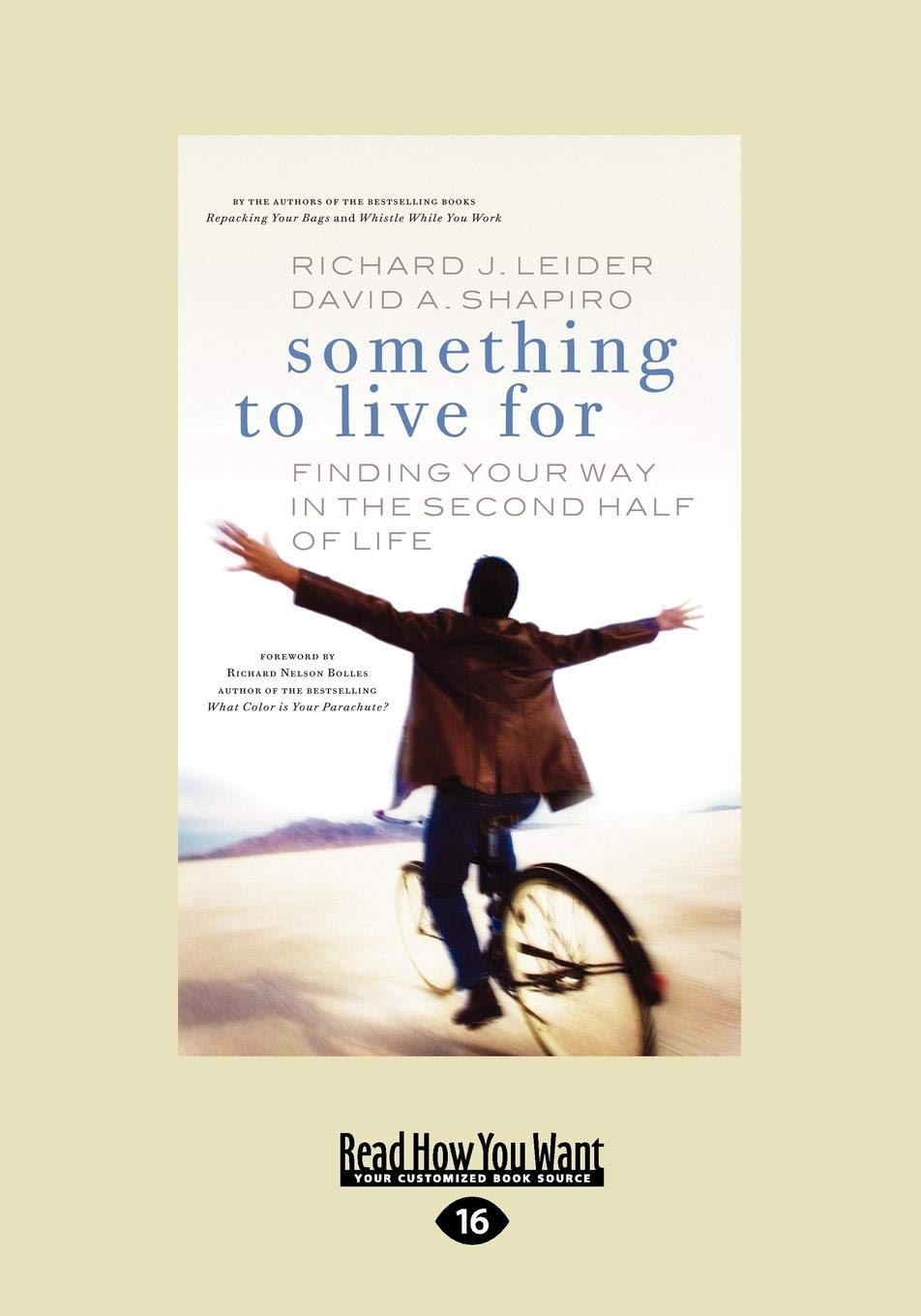 Something To Live For: Finding Your Way In The Second Half of Life