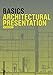 Basics. Architectural Presentation