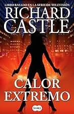 Calor extremo (Serie Castle 7) (SUMA)