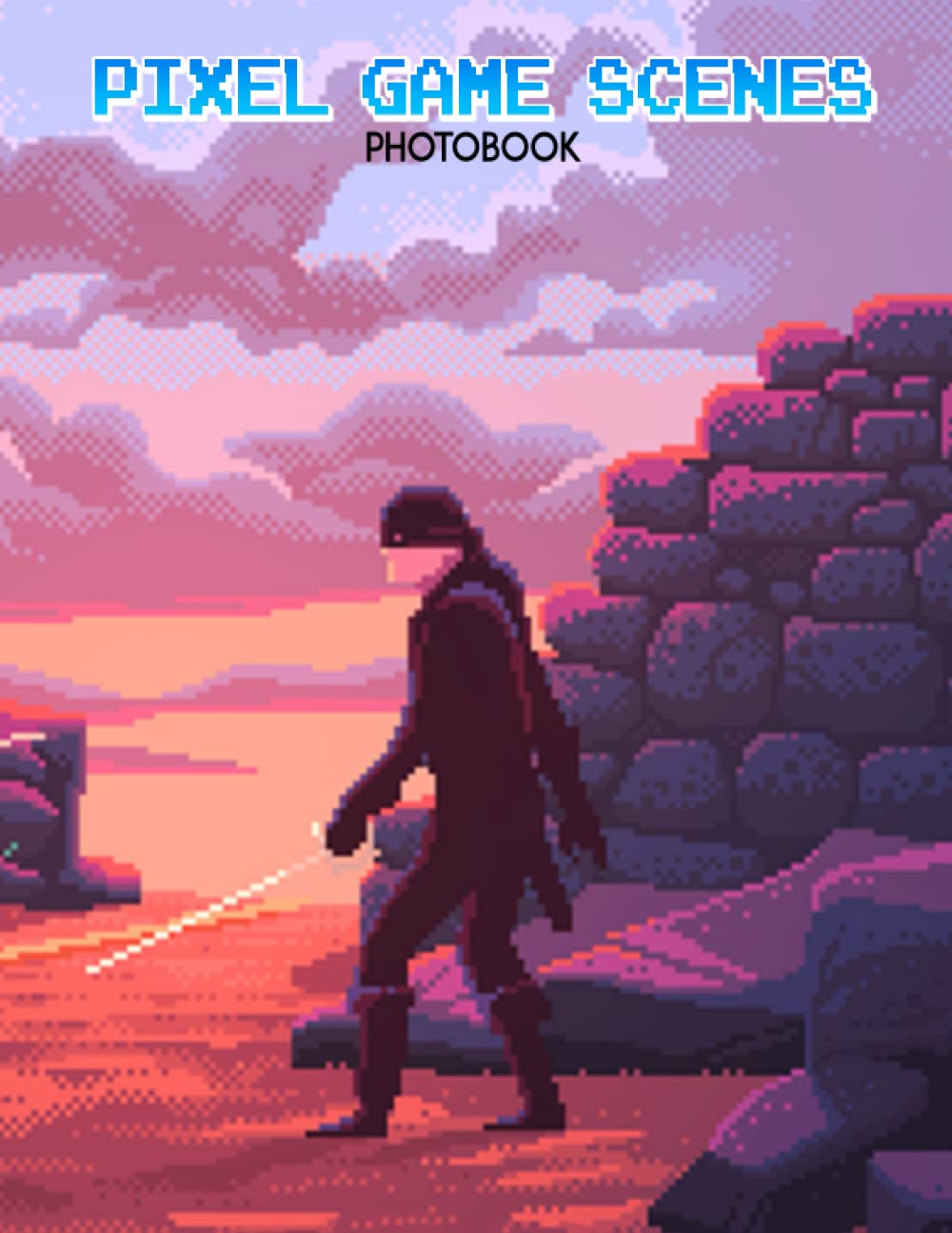 ℙ𝕚𝕩𝕖𝕝 Game Scenes Photobook: 30 Hi-Res, Exclusive Photos Included In This Book For Who Addicted To The Most Amazing Scenes In ℙ𝕚𝕩𝕖𝕝 Game