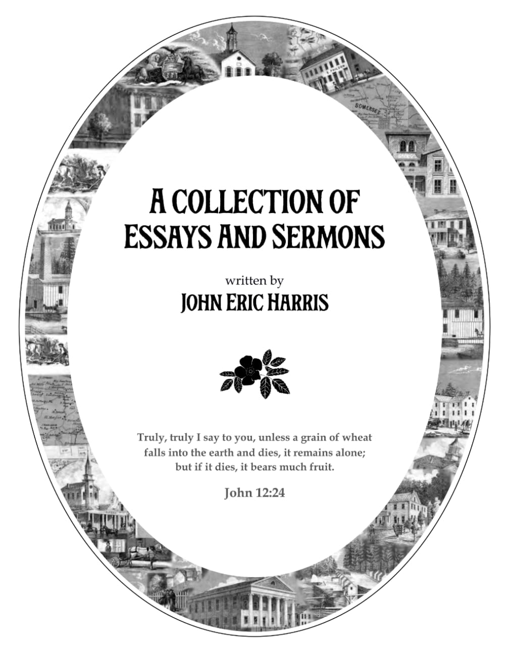 A Collection of Essays and Sermons