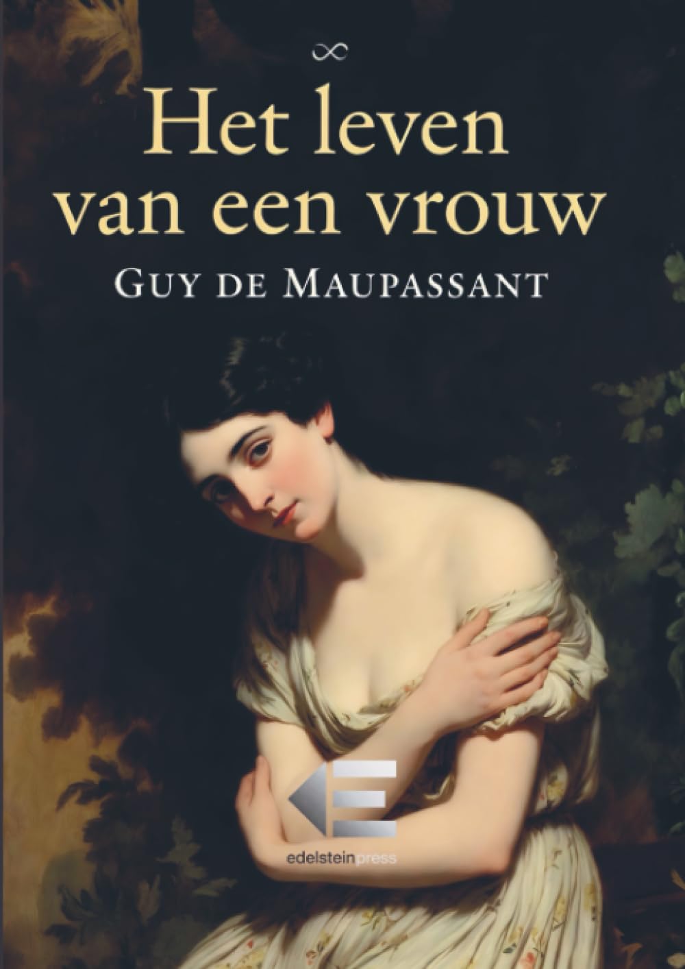 Het leven van een vrouw: Een ontroerende roman over liefde, illusies en de harde werkelijkheid van het leven