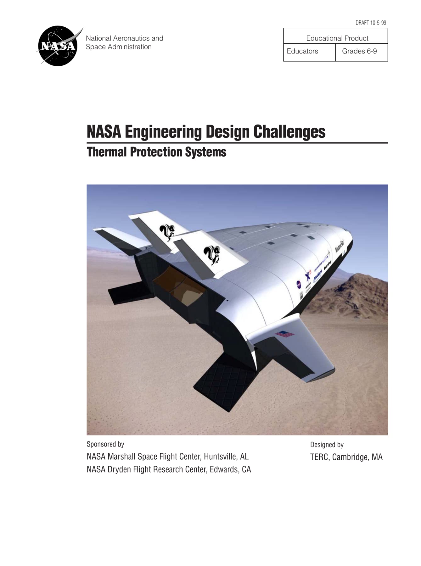 NASA Engineering Design Challenges. Thermal Protection Systems: for Grades 6-9