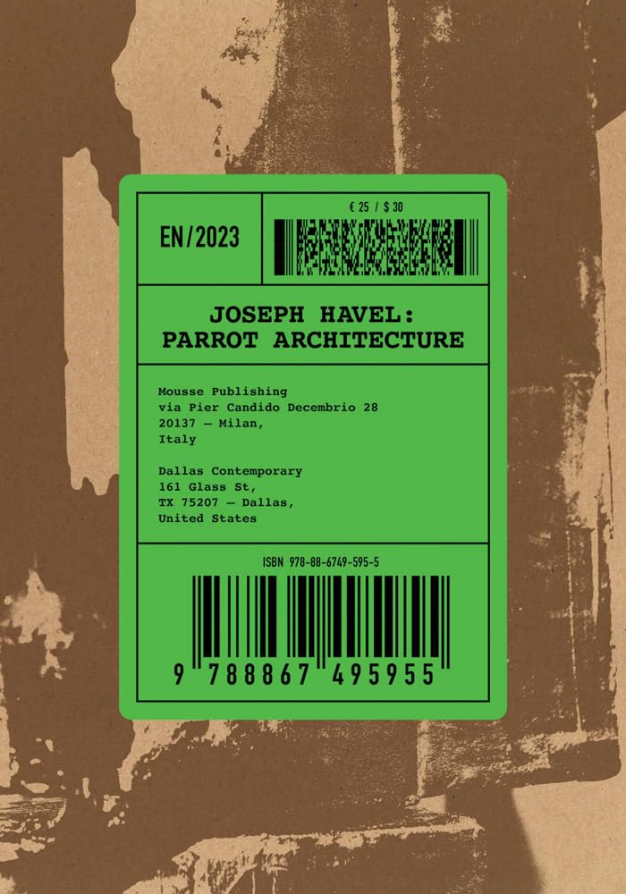 Acheter Joseph Havel: Parrot Architecture monographie sculpture contemporaine