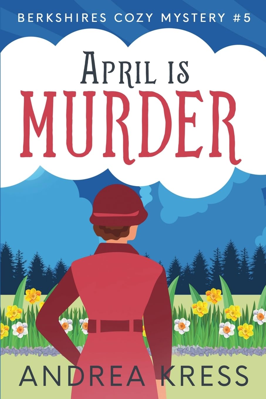 April is Murder: 5 (Berkshires Cozy Mysteries)
