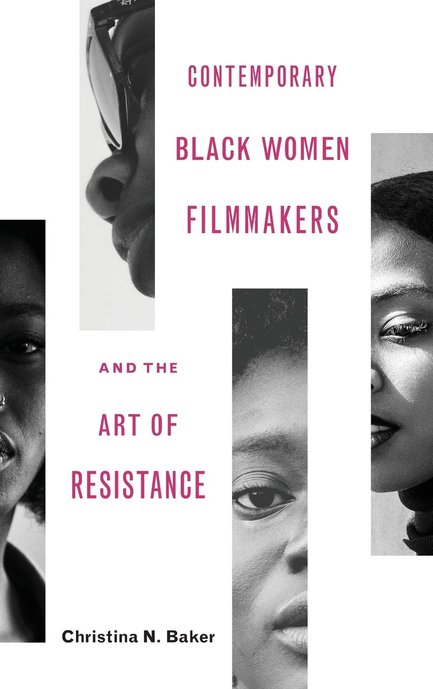 Contemporary Black Women Filmmakers critique cinéma afro-américain et études féministes