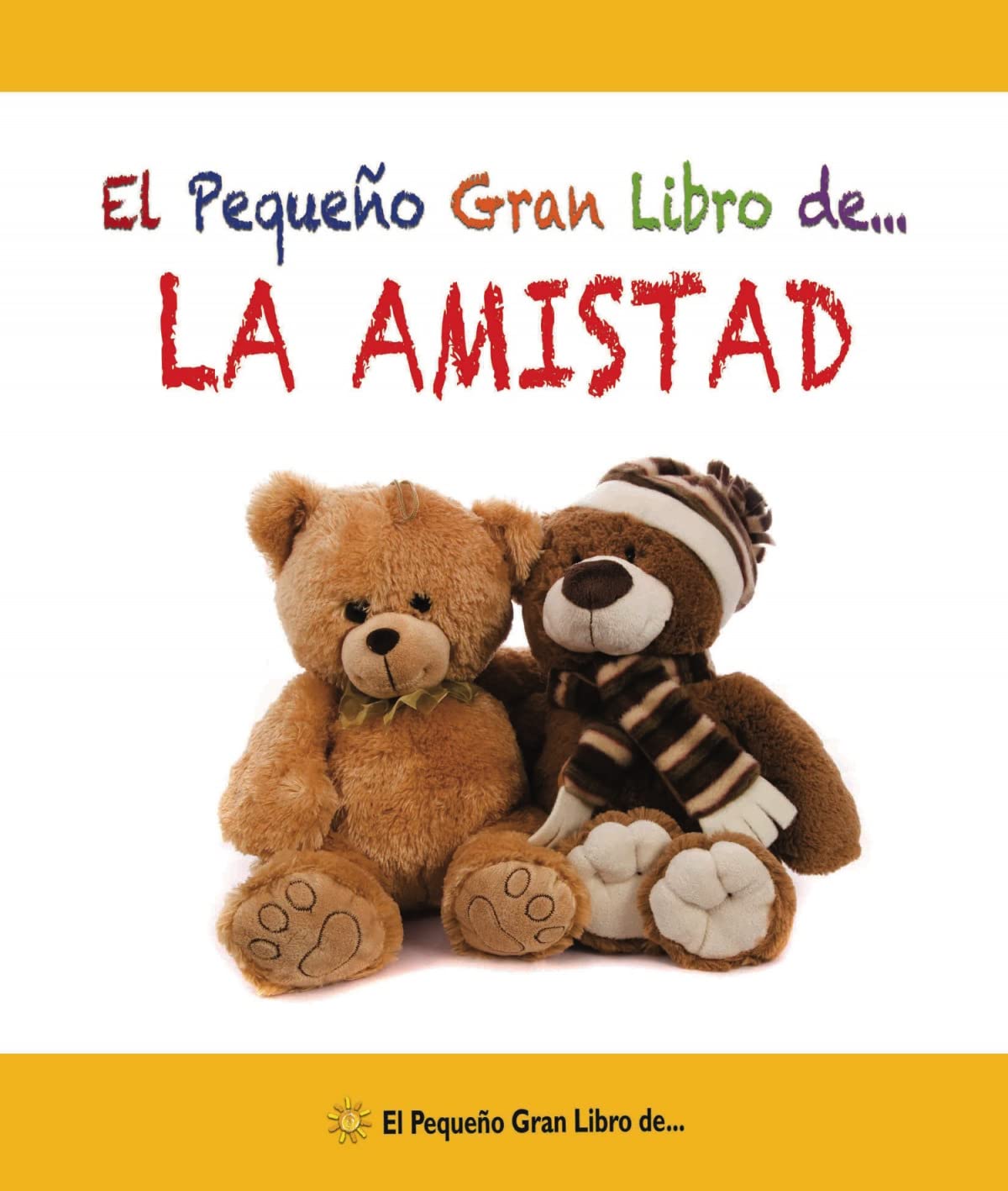 El pequeño gran libro de... La amistad: 2
