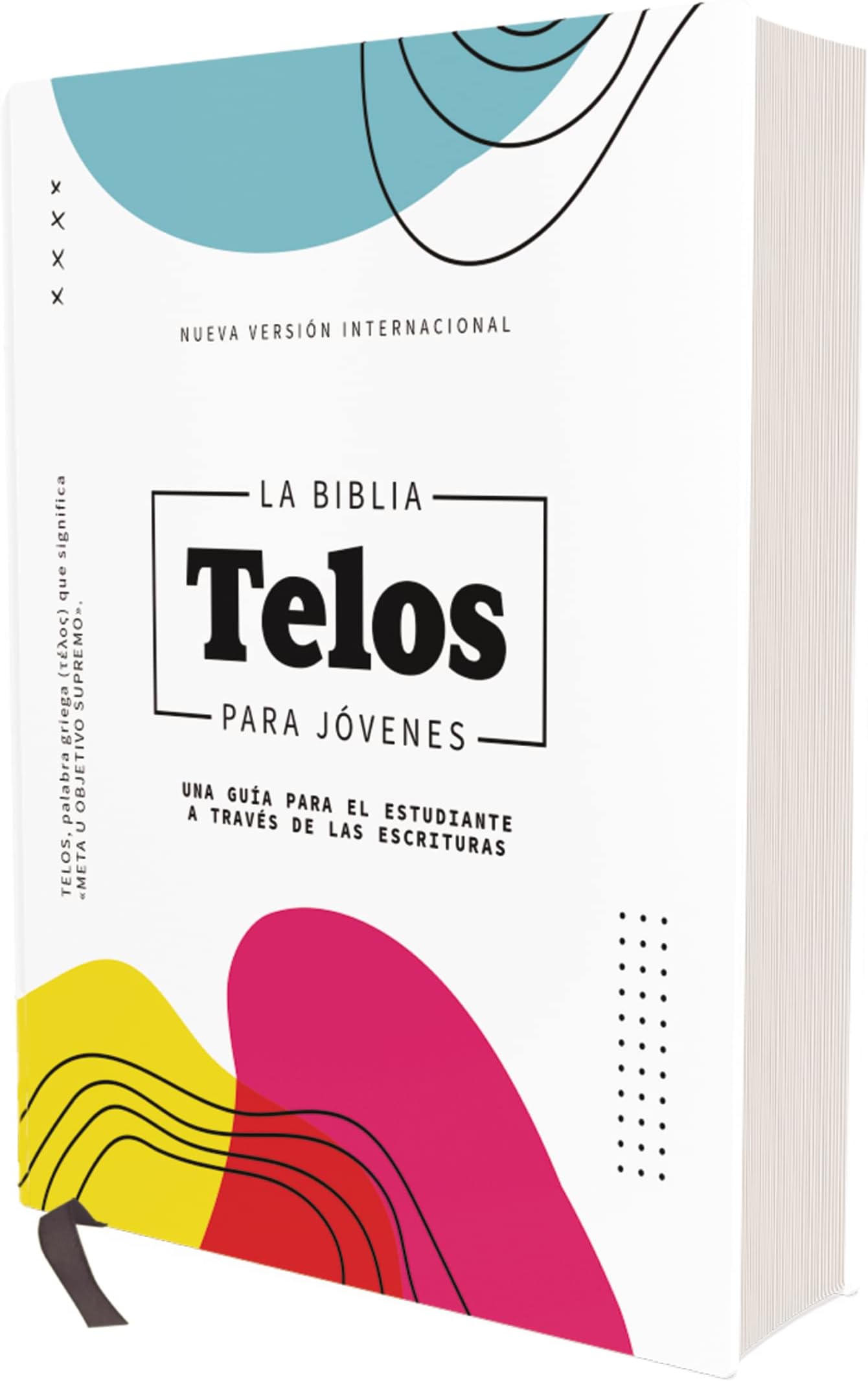 Nvi, La Biblia Telos Para Jóvenes, Revisión 2022, Tapa Dura, Interior a DOS Colores, Comfort Print: Una Guía Para El Estudiante a Través de Las Escrituras