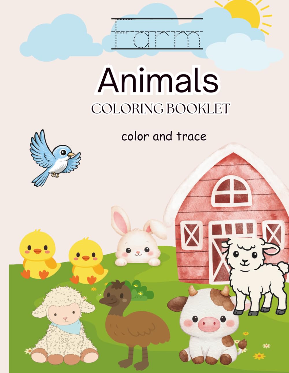 Farm Animals Coloring Book: Color and Trace Fun for Little Learners