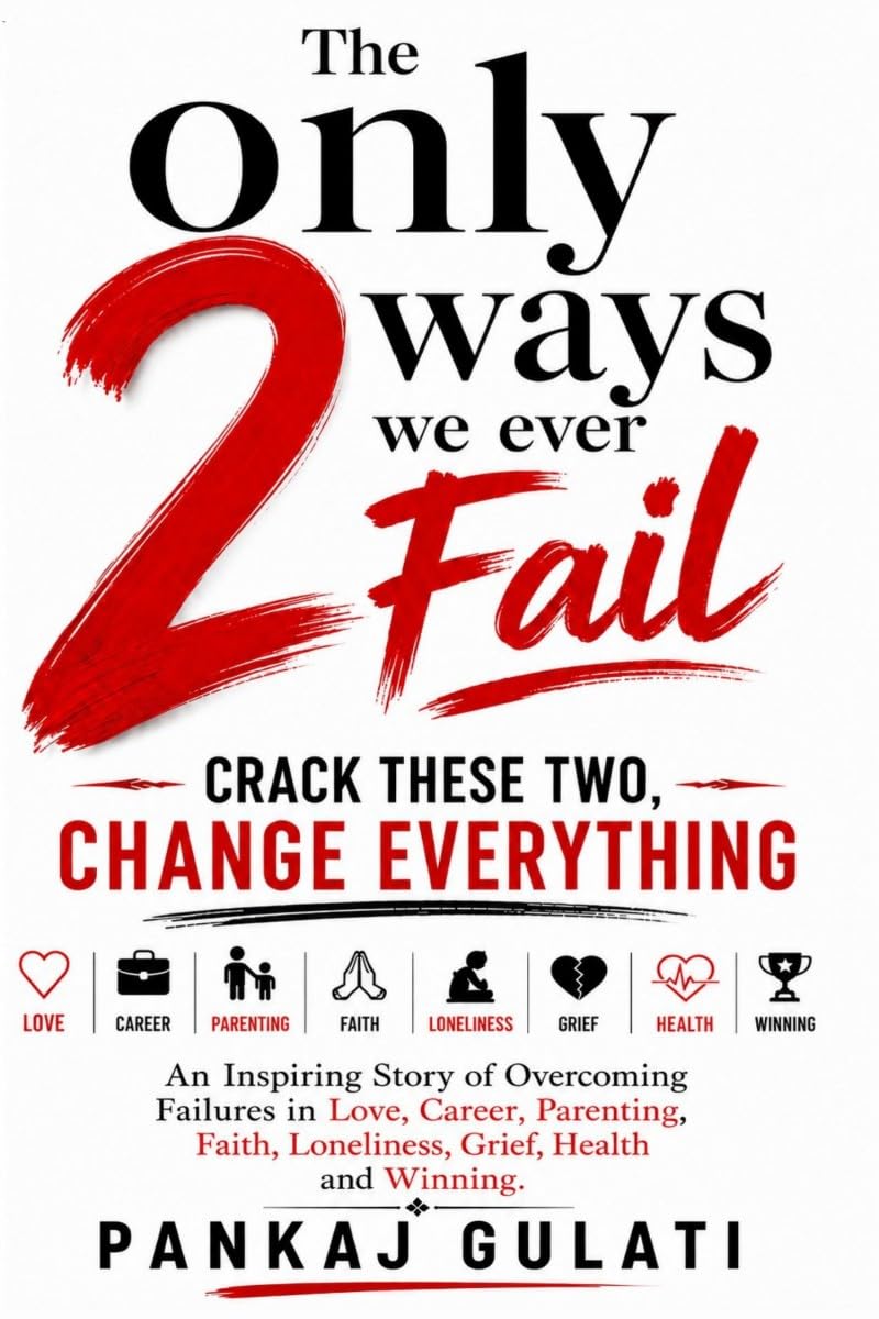 The Only 2 Ways We Ever Fail