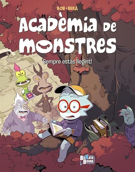 Academia de Monstres 2. Sempre Estàs Llegint!