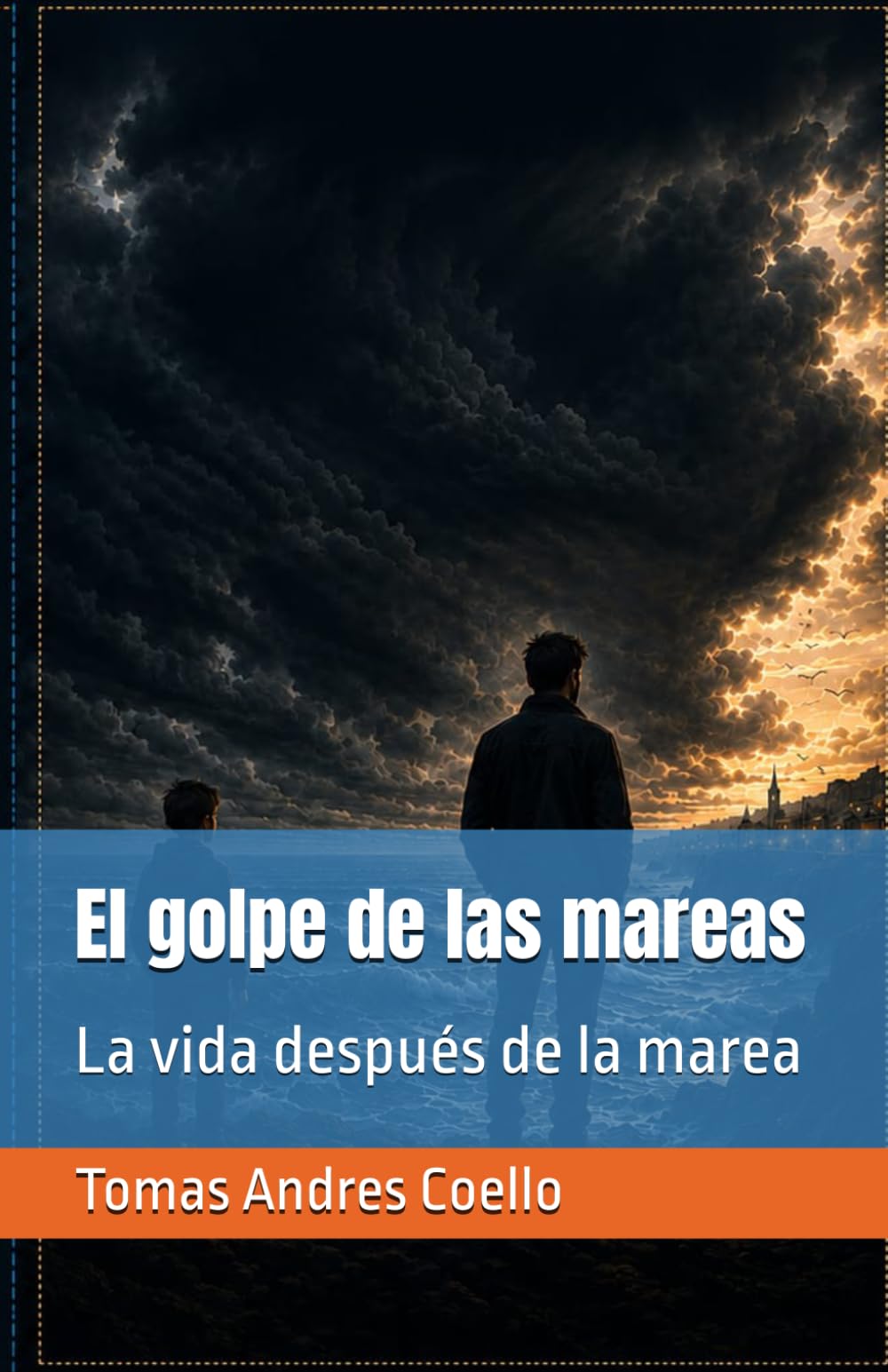 El golpe de las mareas: La vida después de la marea