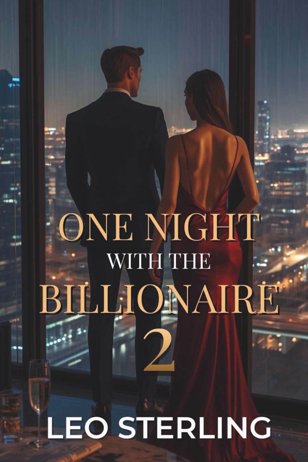 One Night With the Billionaire: A Dark Alpha Billionaire Romance of Power, Obsession and Corporate Betrayal (Book 2)