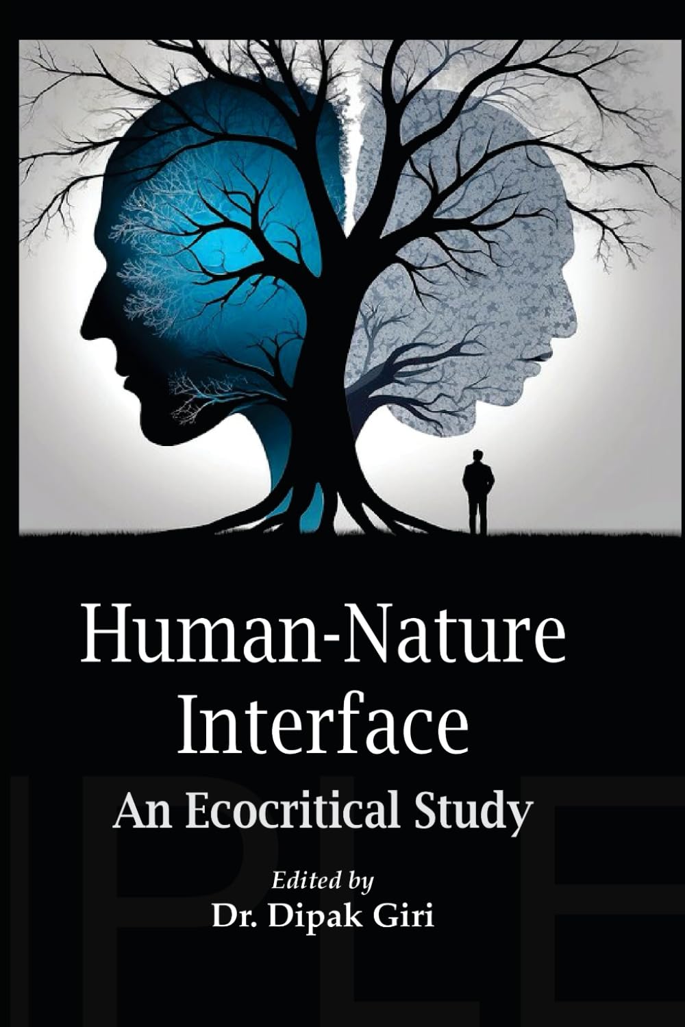 Human-Nature Interface: An Ecocritical Study