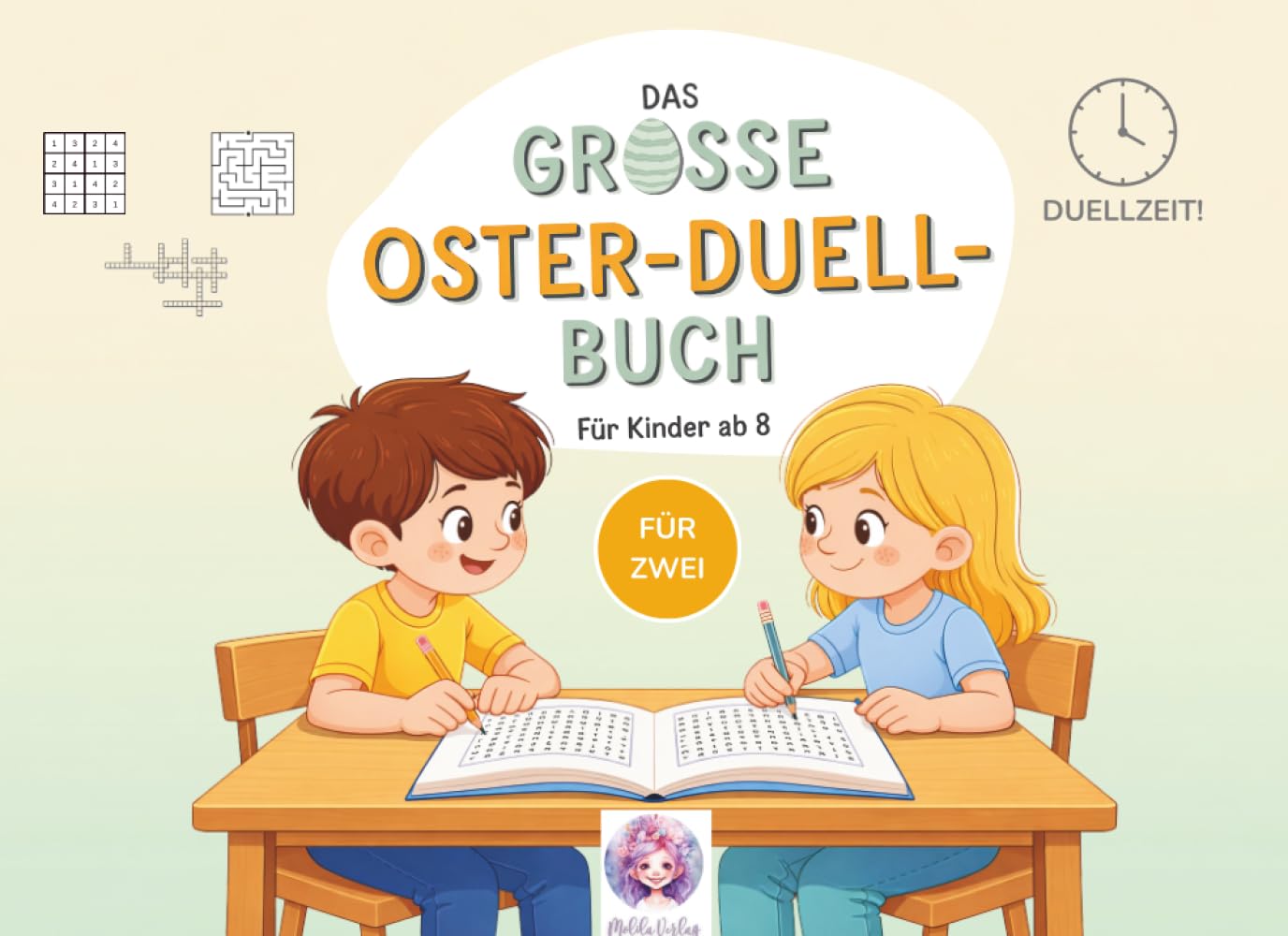 Das große Oster-Duell-Buch für Kinder ab 8: Über 50 Rätsel & Spiele für Zwei – Sudoku, Labyrinthe, Suchsel & mehr (Duellzeit! – Duellbücher für Zwei)