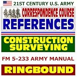 cours de droit par correspondance belgique  Références du cours de correspondance de l\'armée américaine du 21e siècle : arpentage de la construction, manuel de l\'armée FM 5-233 (relié)