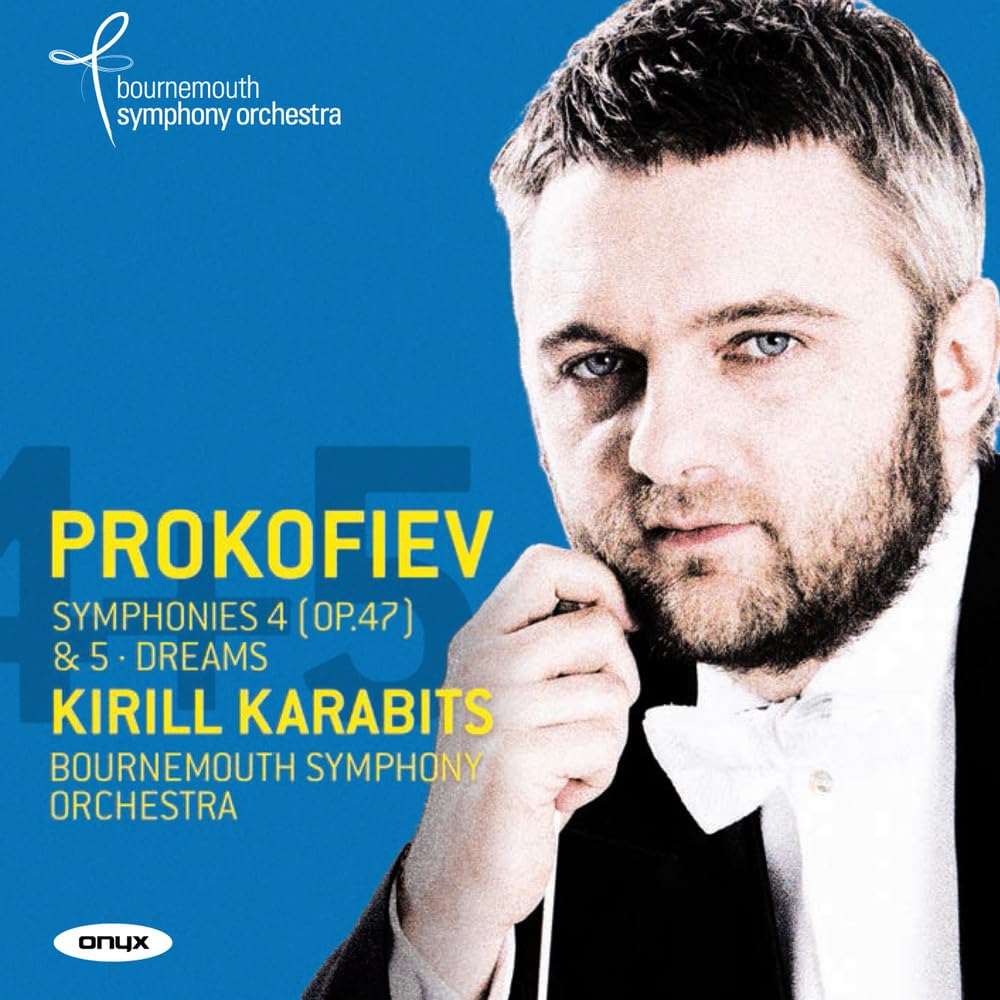 Sergei Prokofiev, Kirill Karabits, Bournemouth Symphony Orchestra Symphonies 4