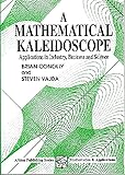 A Mathematical Kaleidoscope: Applications in Industry, Business and Science (Mathematics & Applications)