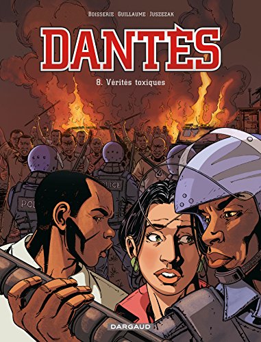 Télécharger Dantès - Tome 8 - Vérités toxiques livre En ligne