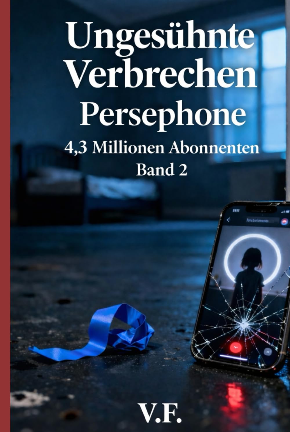 Ungesühnte Verbrechen: Perséphone : 4,3 Millionen Abonnenten