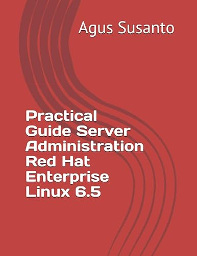 Practical Guide Server Administration Red Hat Enterprise Linux 6.5