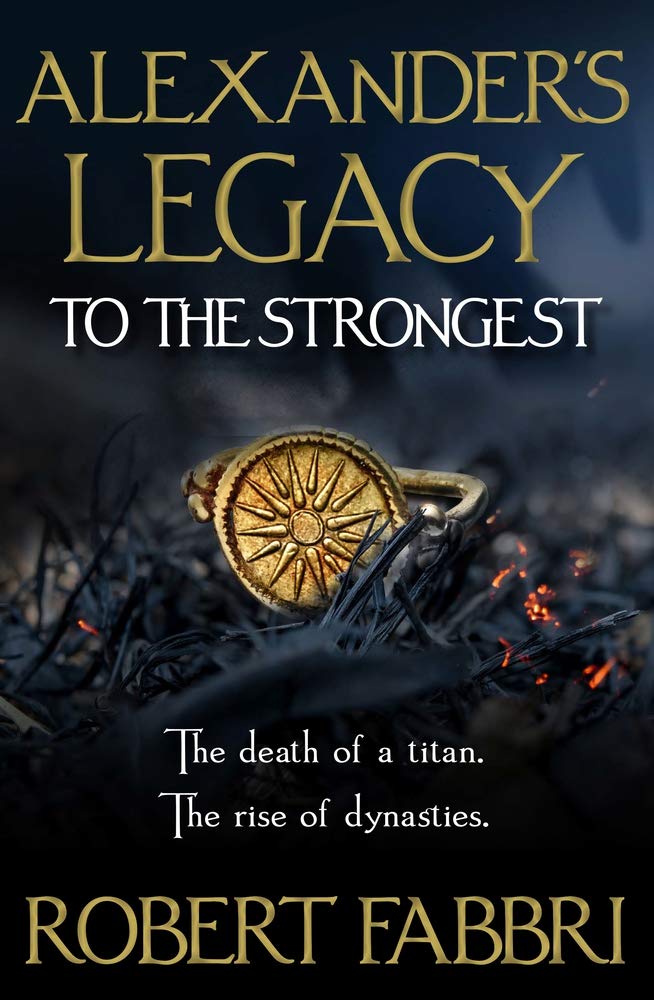 Buy Alexander's Legacy: To The Strongest — BookShops.in