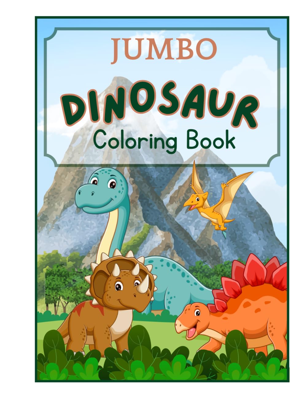 JUMBO Dinosaur Colouring & Activity Book: 50+ pages of large colouring pages, join by numbers, word searches and more. AGES 4-8 (Kids Colouring Books)