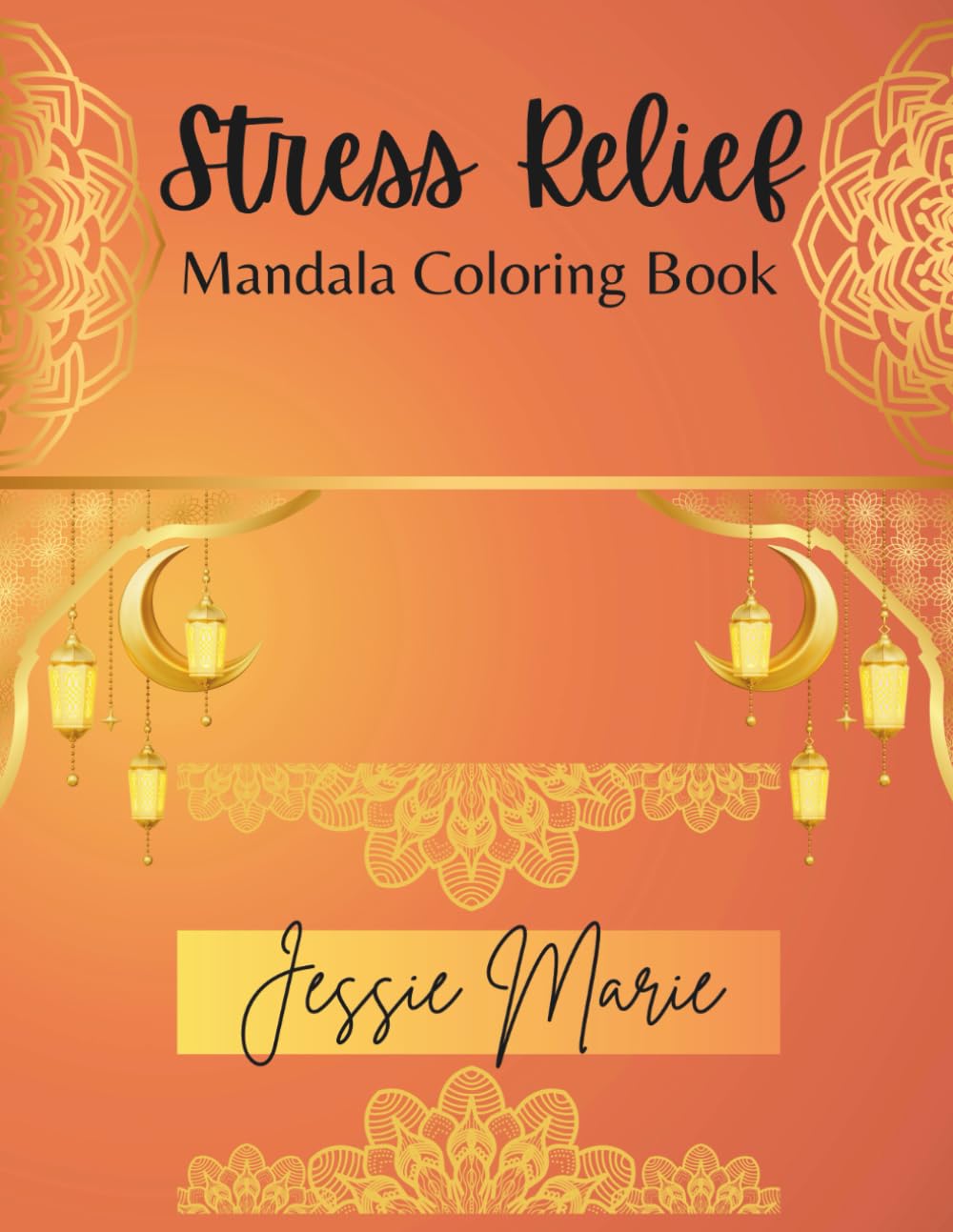 Stress Relief: Mandala Coloring Book