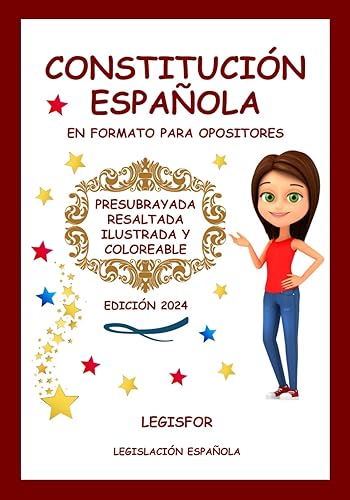 Constitución Española en formato para opositores: presubrayada, resaltada, ilustrada y coloreable