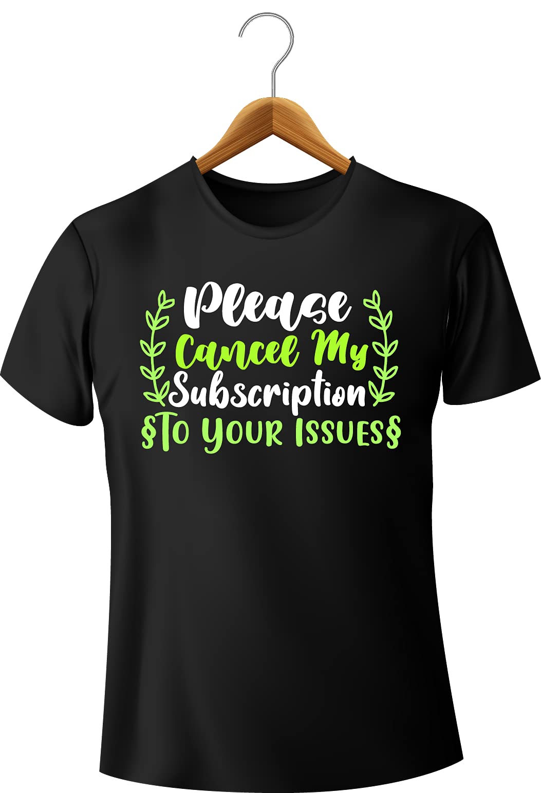 GENERICPlease Cancel My Subscription To Your Issues - Funny Sarcasm Quote Shirt, Funny Sarcasm T-Shirt Sayings, Sarcasm Tee Quotes, We Love Sarcasm, Funny Tee Sayings, Sarcasm Shirt (White, XL)