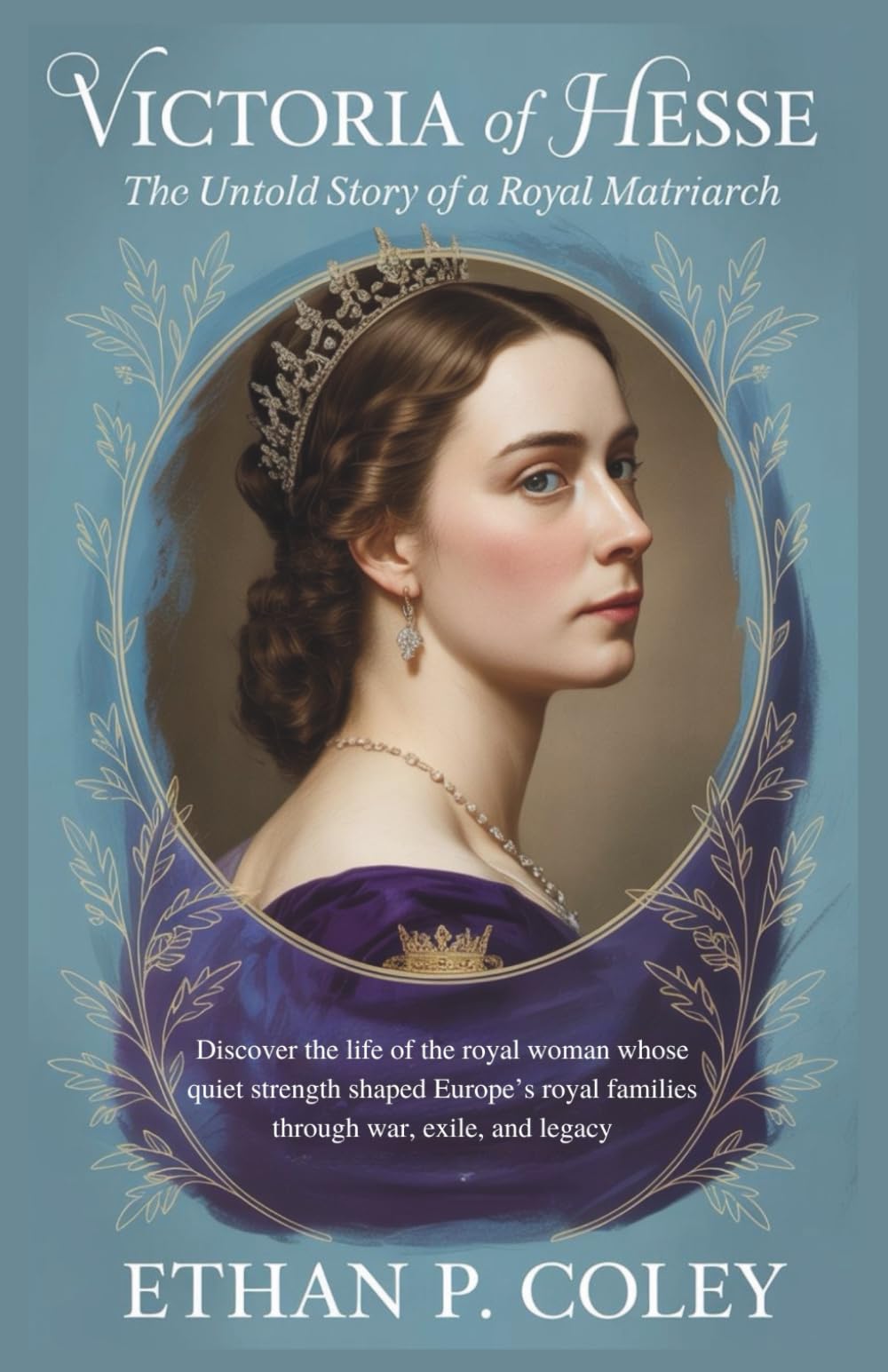 Victoria of Hesse: The Untold Story of a Royal Matriarch: Discover the life of the royal woman whose quiet strength shaped Europe’s royal families ... exile, and legacy." (The Empress Chronicles)