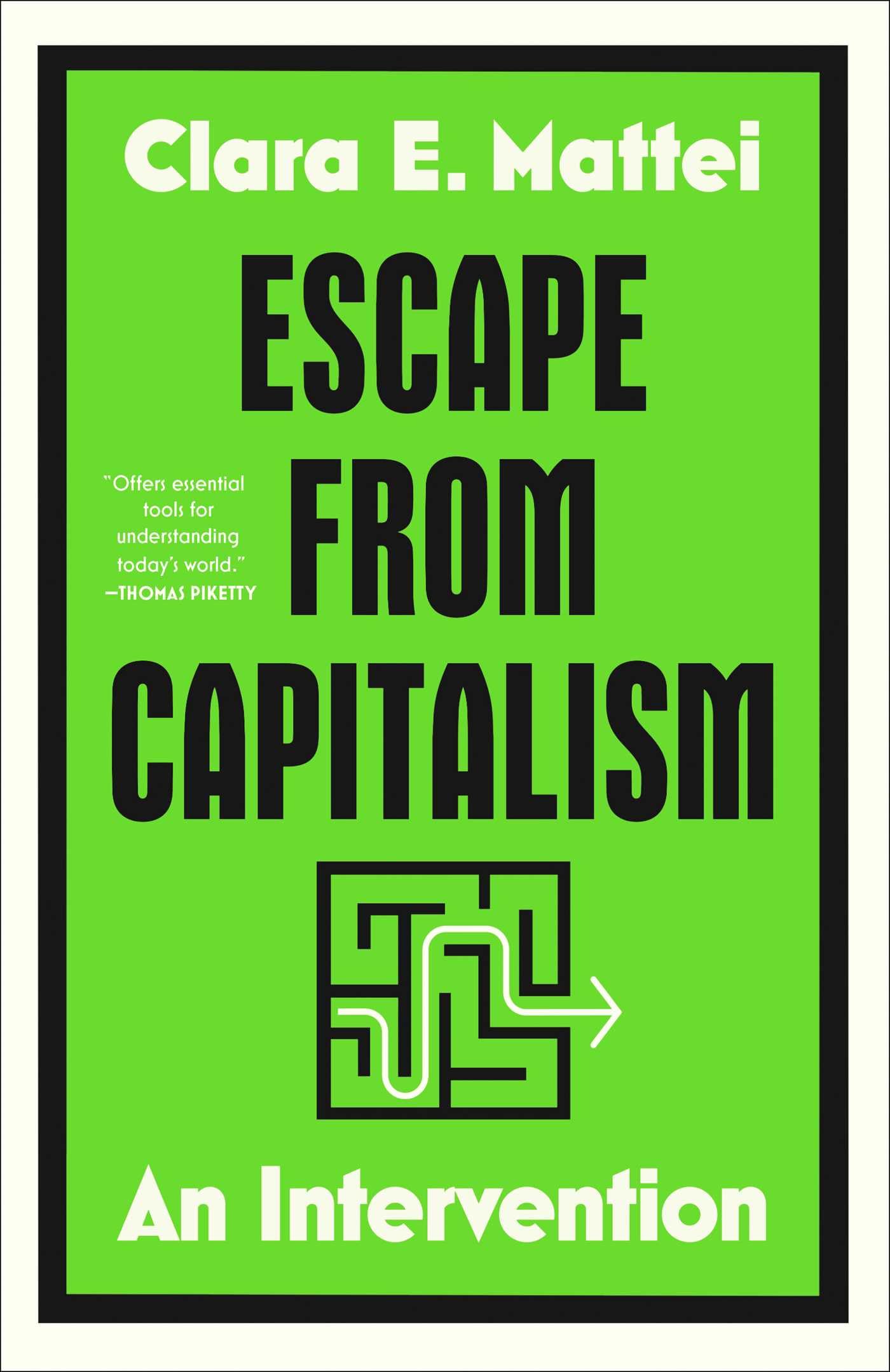 Amazon | Escape from Capitalism: An Intervention | Mattei, Clara E