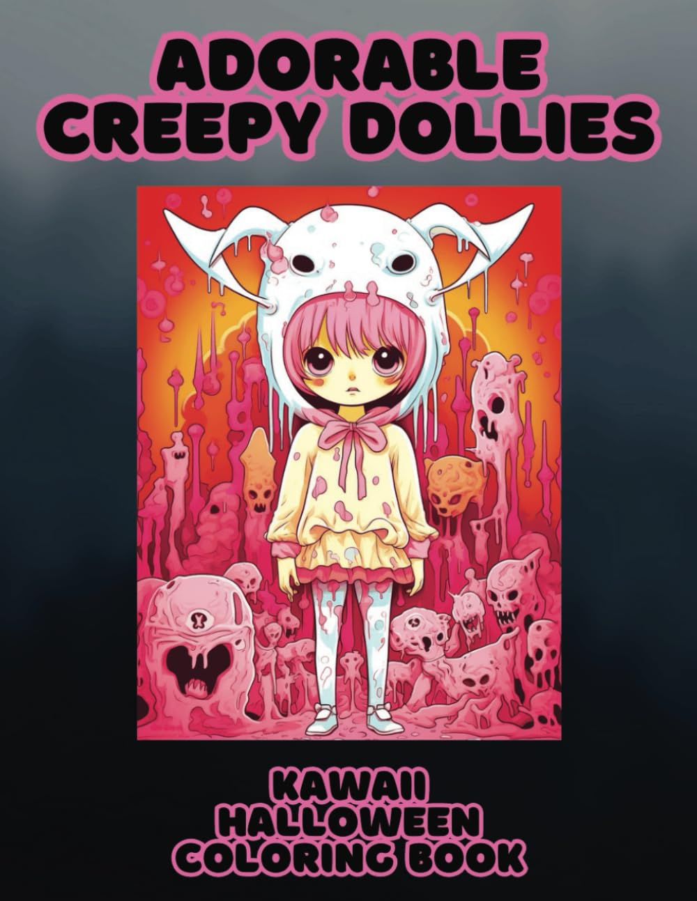 Adorable Creepy Dollies: Kawaii Halloween Coloring Book