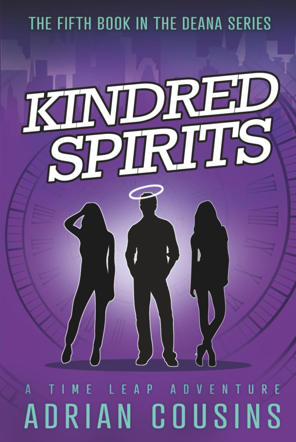 Kindred Spirits: A Time Leap Adventure (Deana - Demon or Diva)