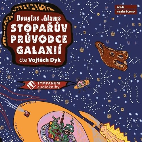 Stopařův průvodce galaxi&iacute; Audiolibro Por Douglas Adams arte de portada