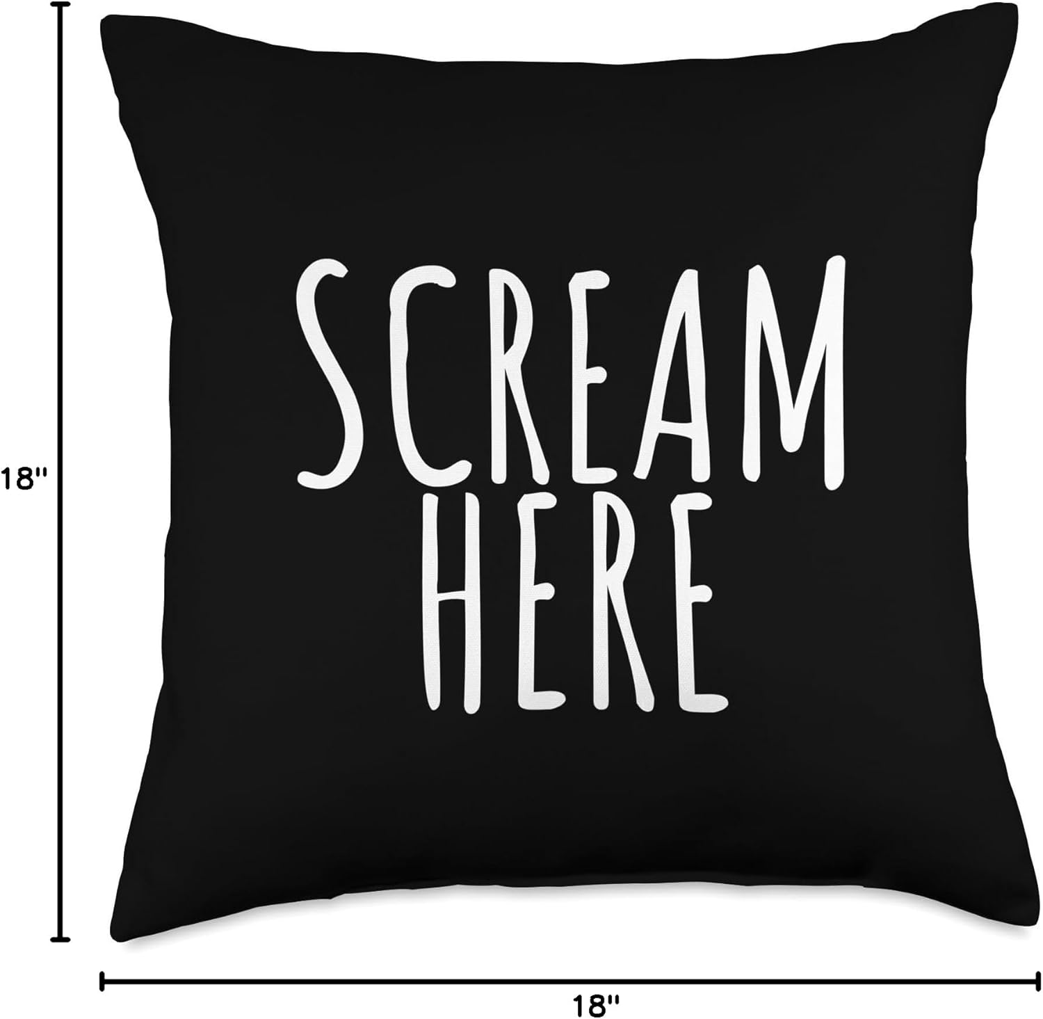 Scream Here Funny Frustration Black Throw Pillow