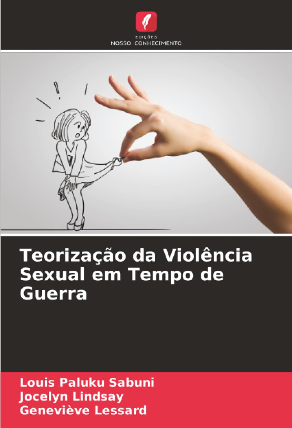 Teorização da Violência Sexual em Tempo de Guerra
