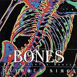 Bones: Our Skeletal System