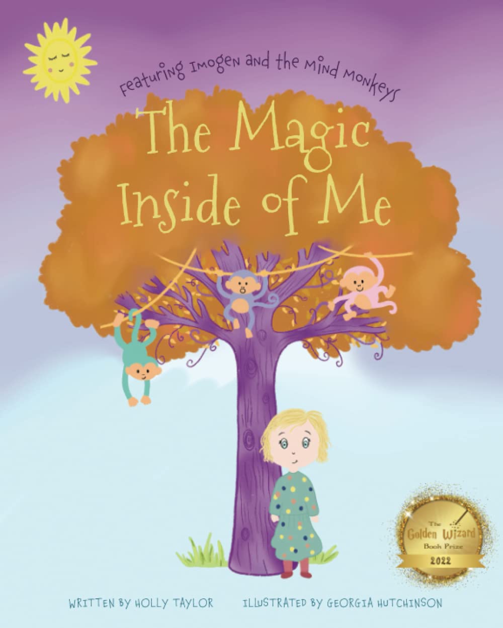 The Magic Inside of Me: Featuring Imogen and the Mind Monkeys