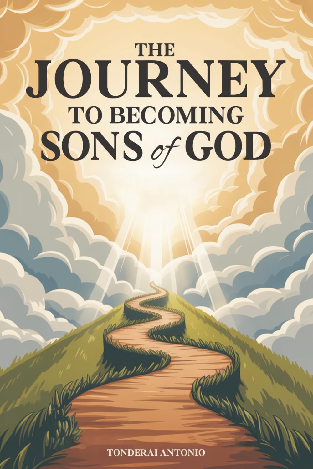 The Journey To Becoming Sons of God