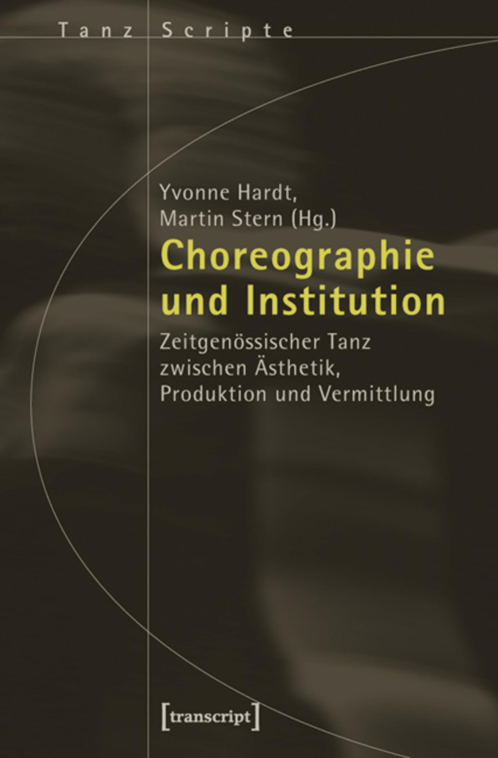 Chorégraphie et institution comprendre la danse contemporaine allemande