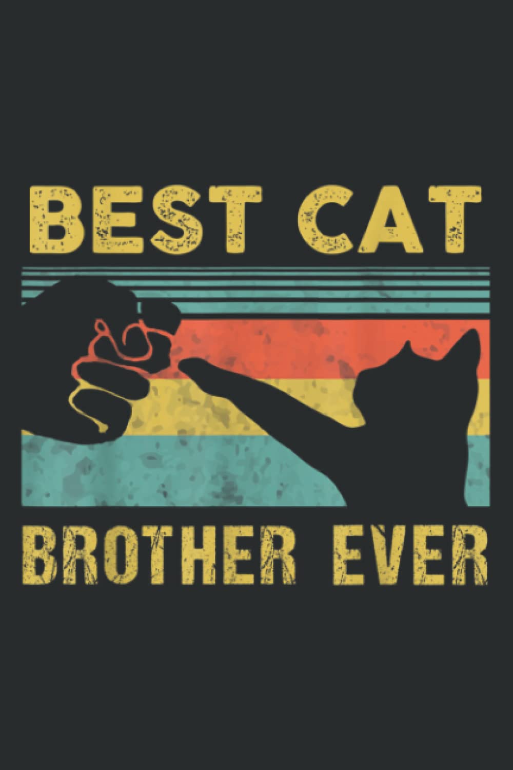 Best Cat Brother Ever Vintage Cats Happy Father S Day: Lined Writing Notebook, White Lined Paper, Journal Notebook for Memos, Meetings, ... Artists, and Students