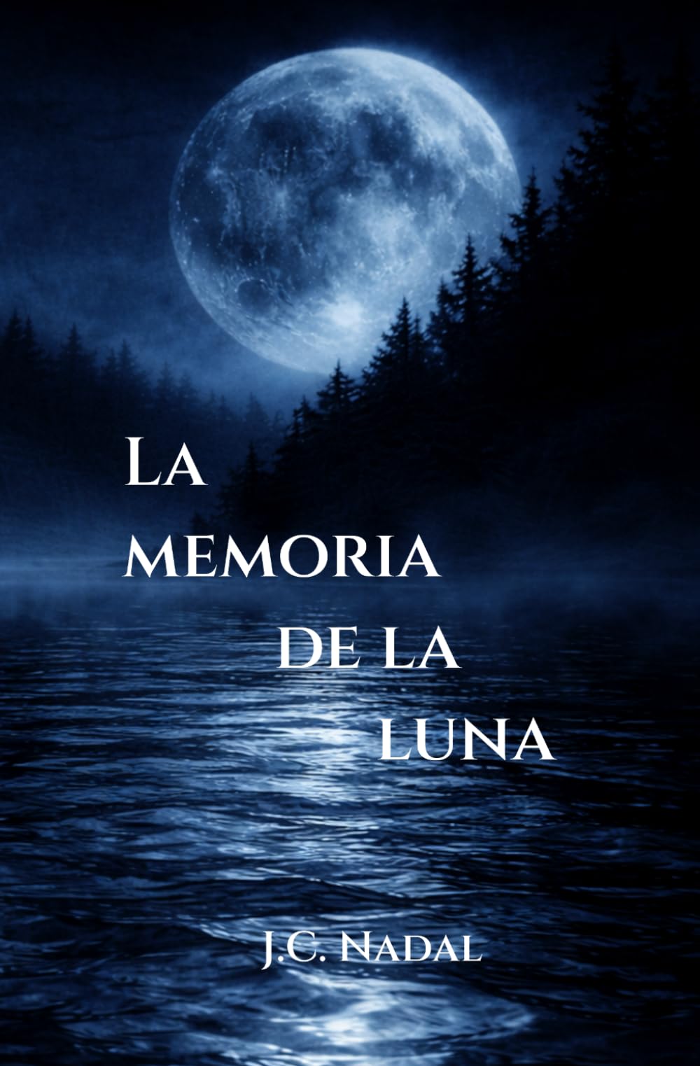 La memoria de la luna (Ciclo Lunar)